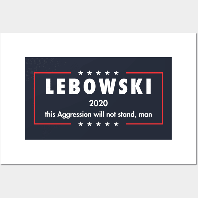 Lebowski Campaign Wall Art by AlonaGraph